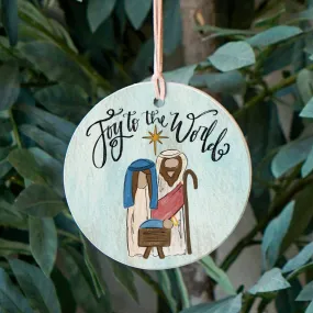 Joy to the World Nativity Ornament